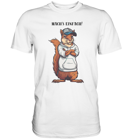 Mach´s Einfach - T-Shirt